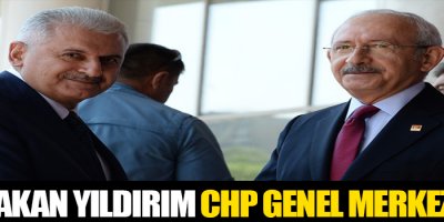 Başbakan Yıldırım CHP Genel Merkezi'nde
