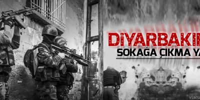 Diyarbakır'ın iki ilçesinde sokağa çıkma yasağı