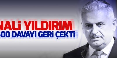 Başbakan Yıldırım bin 500 davayı geri çekti
