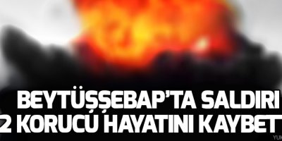 Beytüşşebap’ta bombalı saldırı: 2 korucu hayatını kaybetti