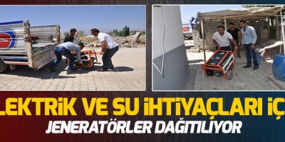 Elektrik ve Su ihtiyaçları için jeneratörler dağıtılıyor