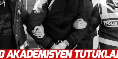 30 akademisyen tutuklandı