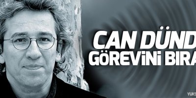 Can Dündar görevini bıraktı