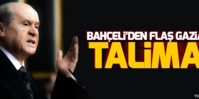 Bahçeli’den flaş Gaziantep talimatı!