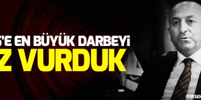 Çavuşoğlu: DAEŞ’e en büyük darbeyi biz vurduk