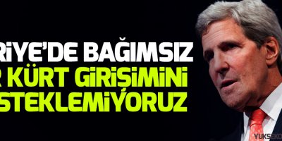 ABD: Suriye’de bağımsız bir Kürt girişimini desteklemiyoruz