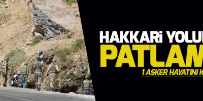 Hakkari'de askeri araçların geçişi esnasında patlama