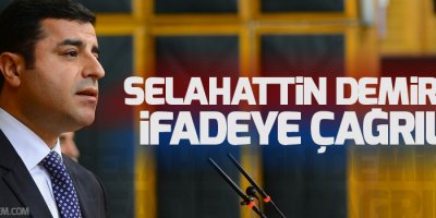 Selahattin Demirtaş ve Nursel Aydoğan ifadeye çağrıldı