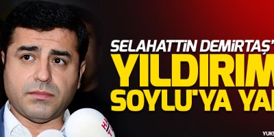 Demirtaş'tan Yıldırım ve Soylu'ya yanıt
