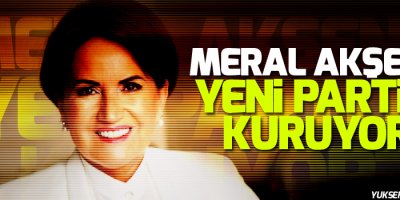 'Akşener yeni parti kuruyor' iddiası