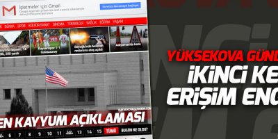 Yüksekova Gündem'e ikinci kez erişim engeli