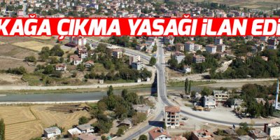 Sokağa çıkma yasağı ilan edildi