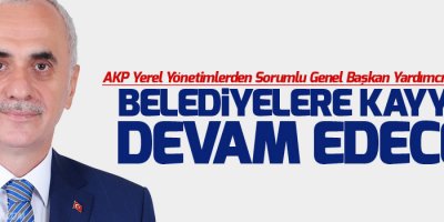 AK Parti’li Kaya: Belediyelere kayyum devam edecek