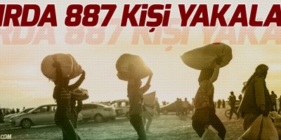 Sınırda 887 kişi yakalandı