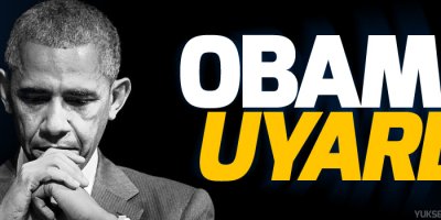 Obama uyardı!