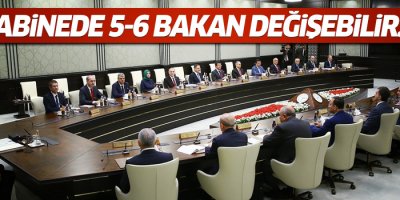 ' 5-6 bakan değişebilir'