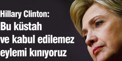 'Bu küstah eylemi kınıyoruz'