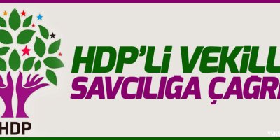 HDP’li vekiller savcılığa çağrıldı