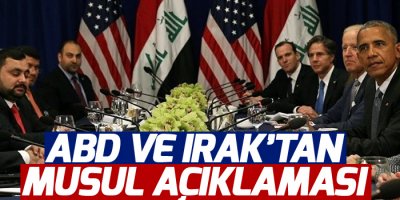 ABD ve Irak'tan Musul açıklaması