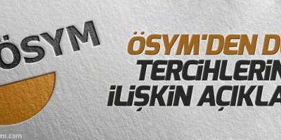 ÖSYM'den DGS tercihlerine ilişkin açıklama