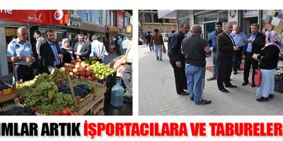 Kaldırımlar Artık İşportacılara ve Taburelere Yasak
