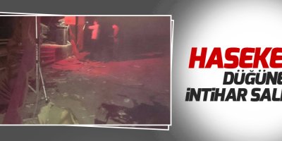Haseke’de düğüne intihar saldırısı