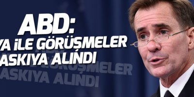 ABD: Rusya ile görüşmeler askıya alındı