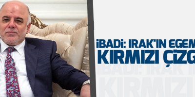 İbadi: Irak'ın egemenliği kırmızı çizgidir