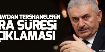 Yıldırım'dan tershanelerin kira süresi açıklaması