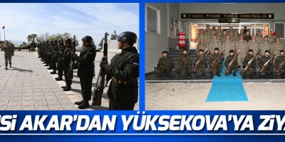 Akar’dan Yüksekova'ya ziyaret