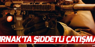 Şırnak'ta çatışma