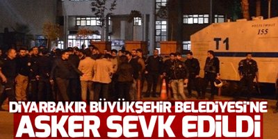 Diyarbakır Büyükşehir Belediyesi'ne Asker sevk edildi
