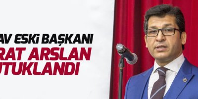 YARSAV eski başkanı Arslan tutuklandı