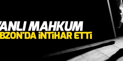Vanlı Mahkum Trabzon'da İntihar Etti