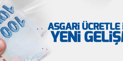 Asgari ücretle ilgili yeni gelişme