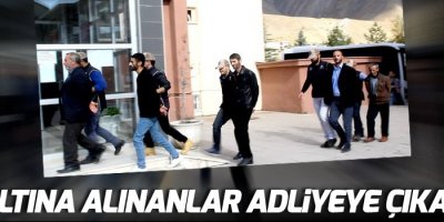 Hakkari'de Gözaltına alınanlar adliyeye çıkarıldı