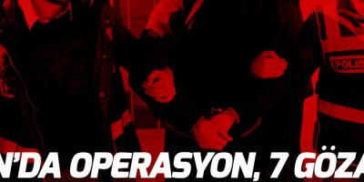 Van’da operasyon: 7 kişi gözaltına alındı