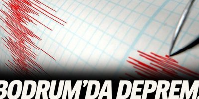 Bodrum'da 3.2 büyüklüğünde deprem