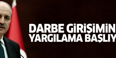 Kurtulmuş: Darbe girişimi yargılama süreci başlıyor