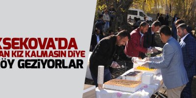 Yüksekova'da Okumayan kız kalmasın diye köy köy geziyorlar