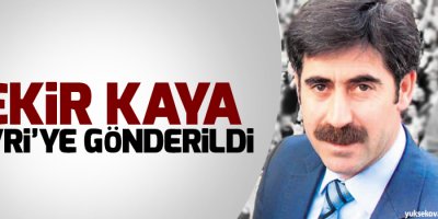 Bekir Kaya Silivri’ye Gönderildi