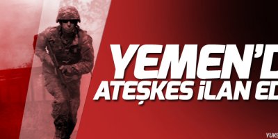 Yemen’de 48 saatlik ateşkes