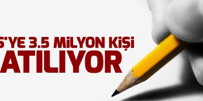 KPSS'ye 3.5 milyon kişi katılıyor