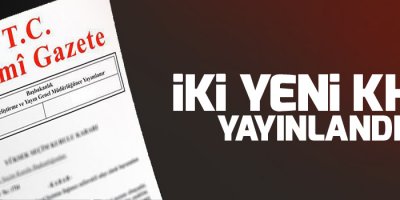 İki yeni KHK yayınlandı