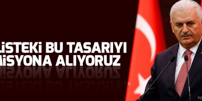 Yıldırım: Meclisteki bu tasarıyı komisyona alıyoruz
