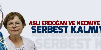 Aslı Erdoğan ve Necmiye Alpay serbest kalmıyor
