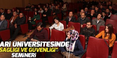 Hakkari Üniversitesinde “İş Sağlığı Ve Güvenliği” Semineri