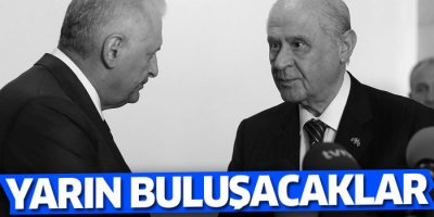 Yıldırım ve Bahçeli bir araya gelecek