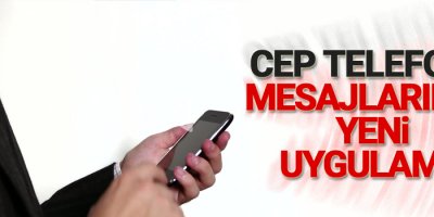 Cep telefonu mesajlarında yeni uygulama