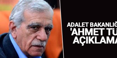 Adalet Bakanlığından 'Ahmet Türk' açıklaması